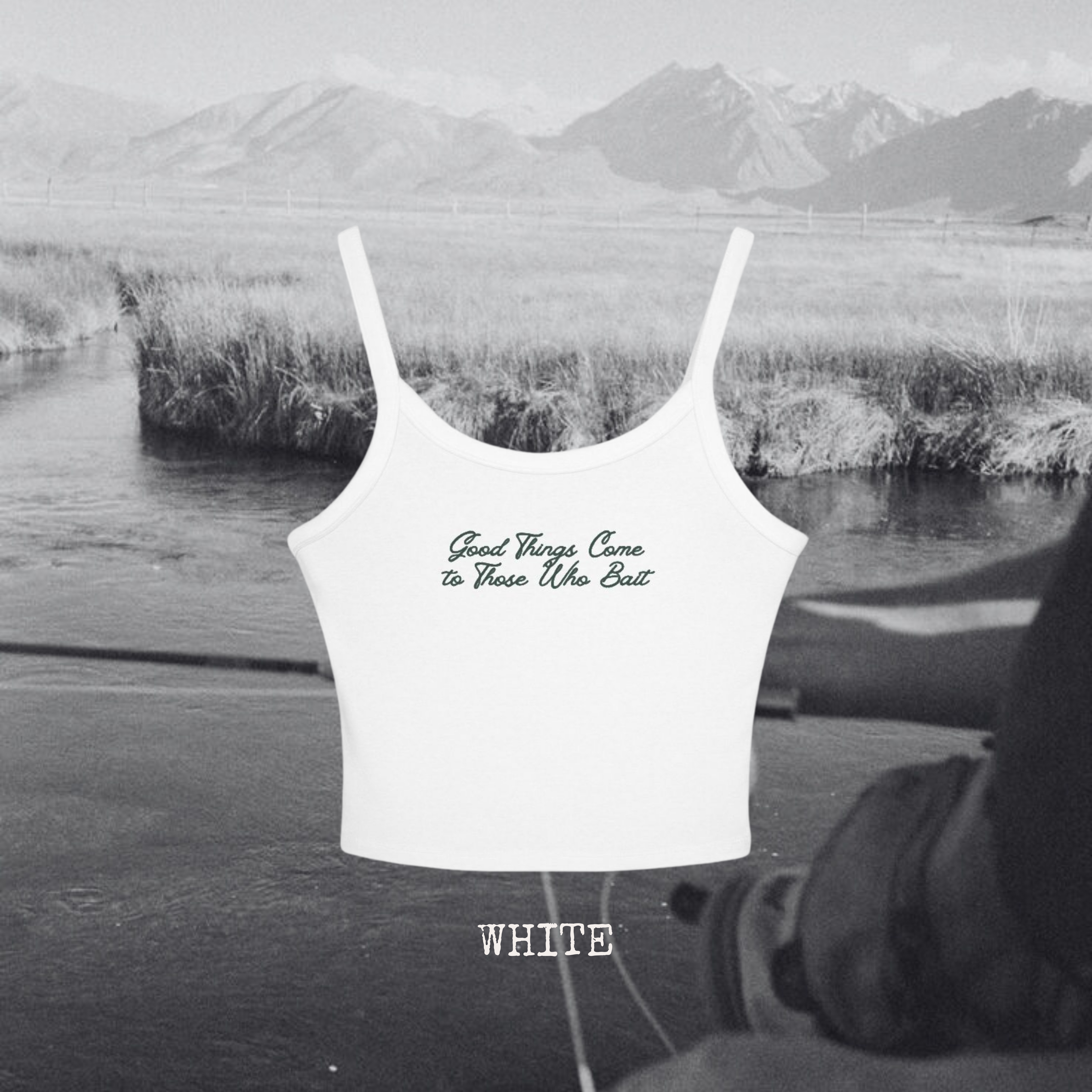 Good Things Come to Those Who Bait Tank Top