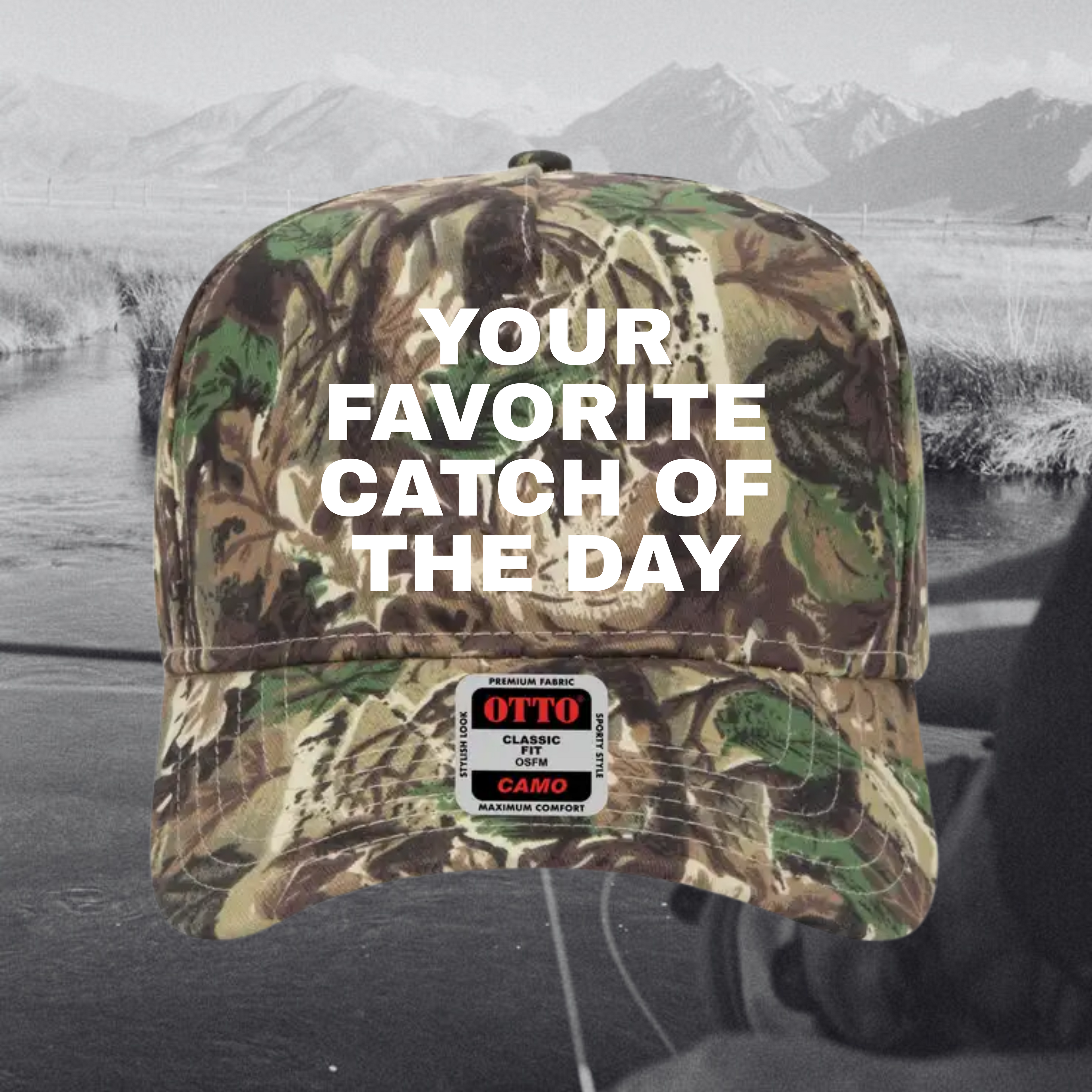 Favorite Catch of the Day Hat