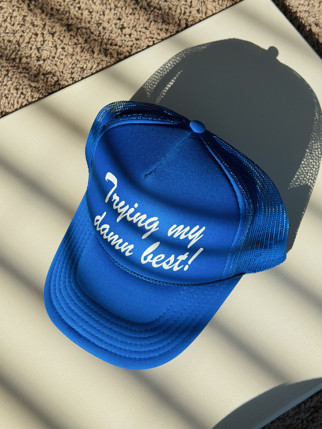 Trying My Damn Best Hat