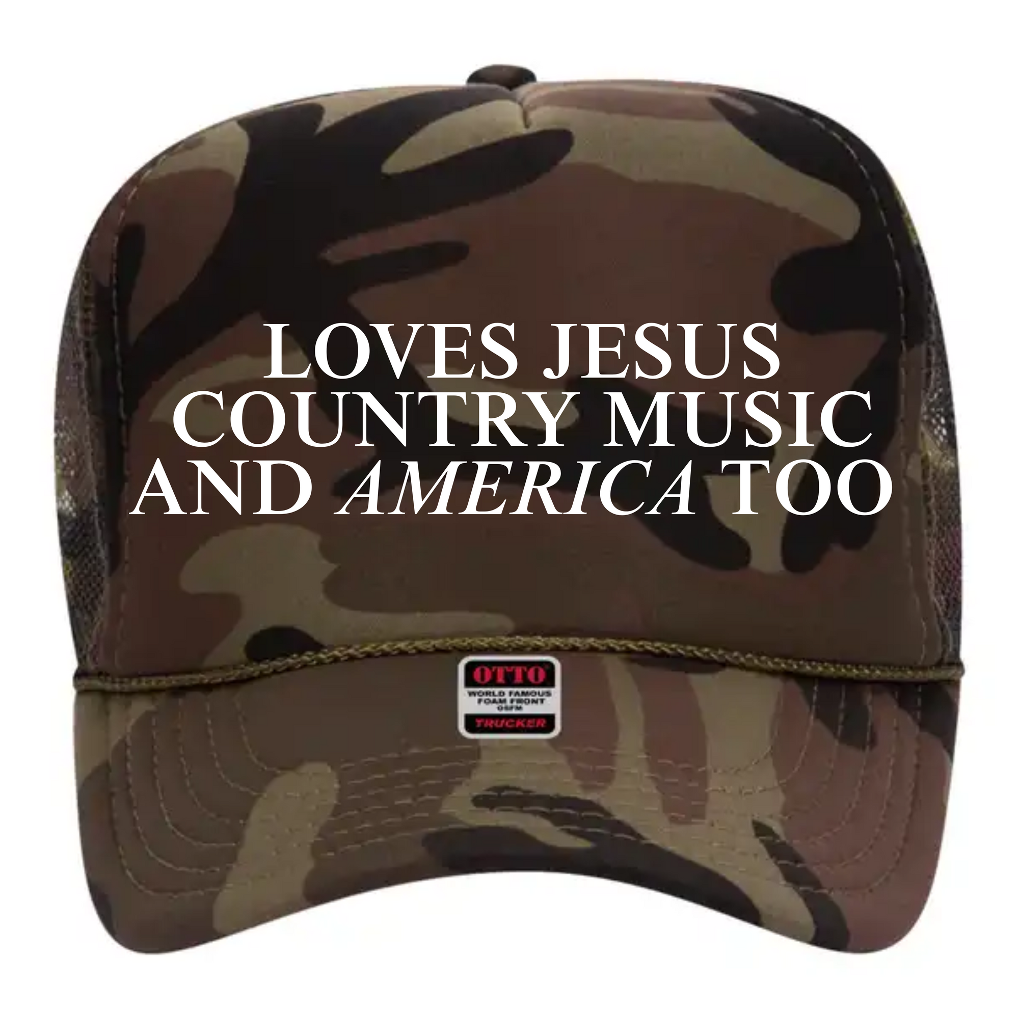 Loves Jesus Country Music and America Trucker Hat