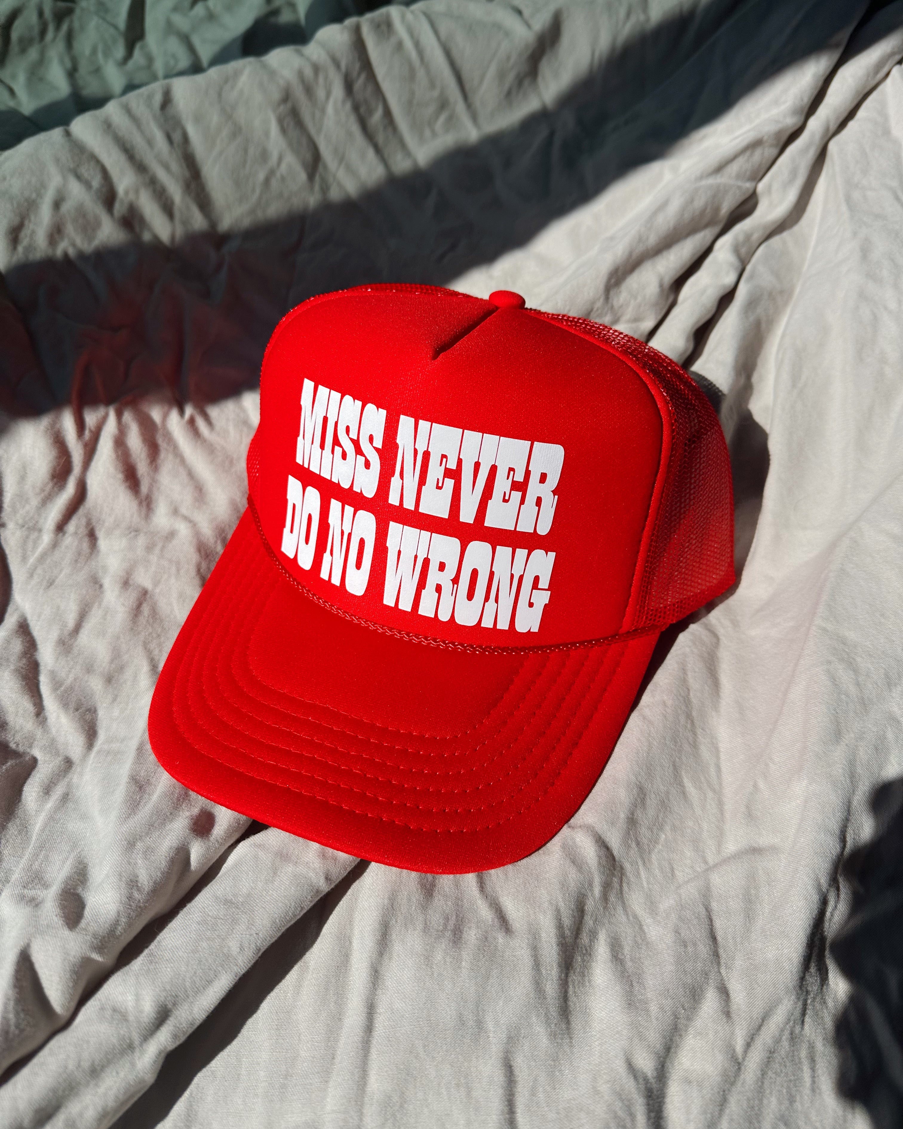 Miss Never Do No Wrong Hat