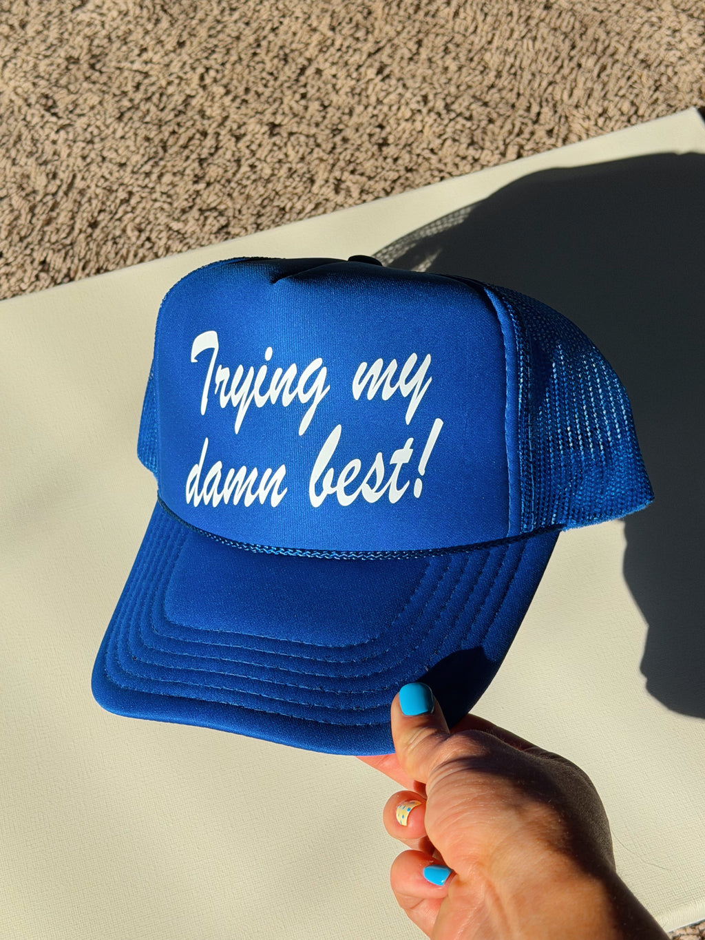 Trying My Damn Best Hat