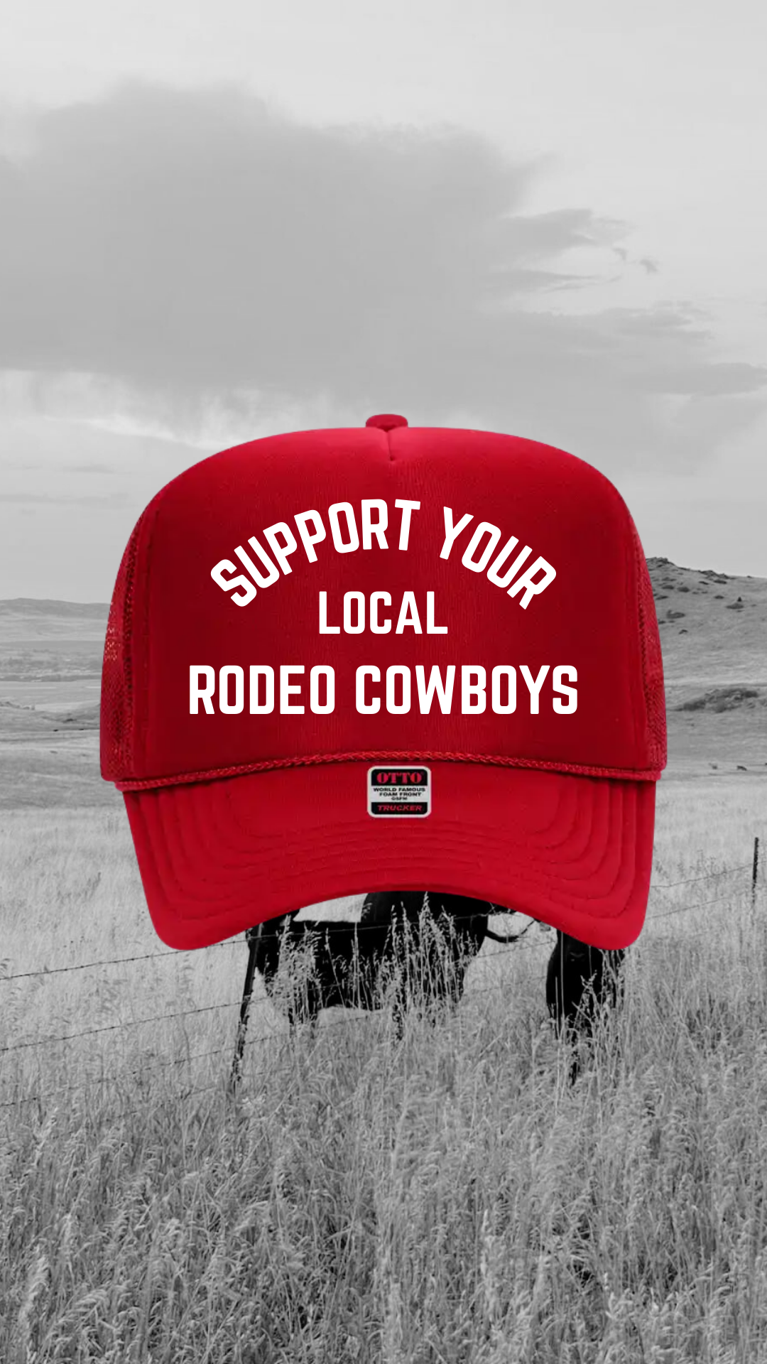 Support Your Local Cowboys Trucker Hat