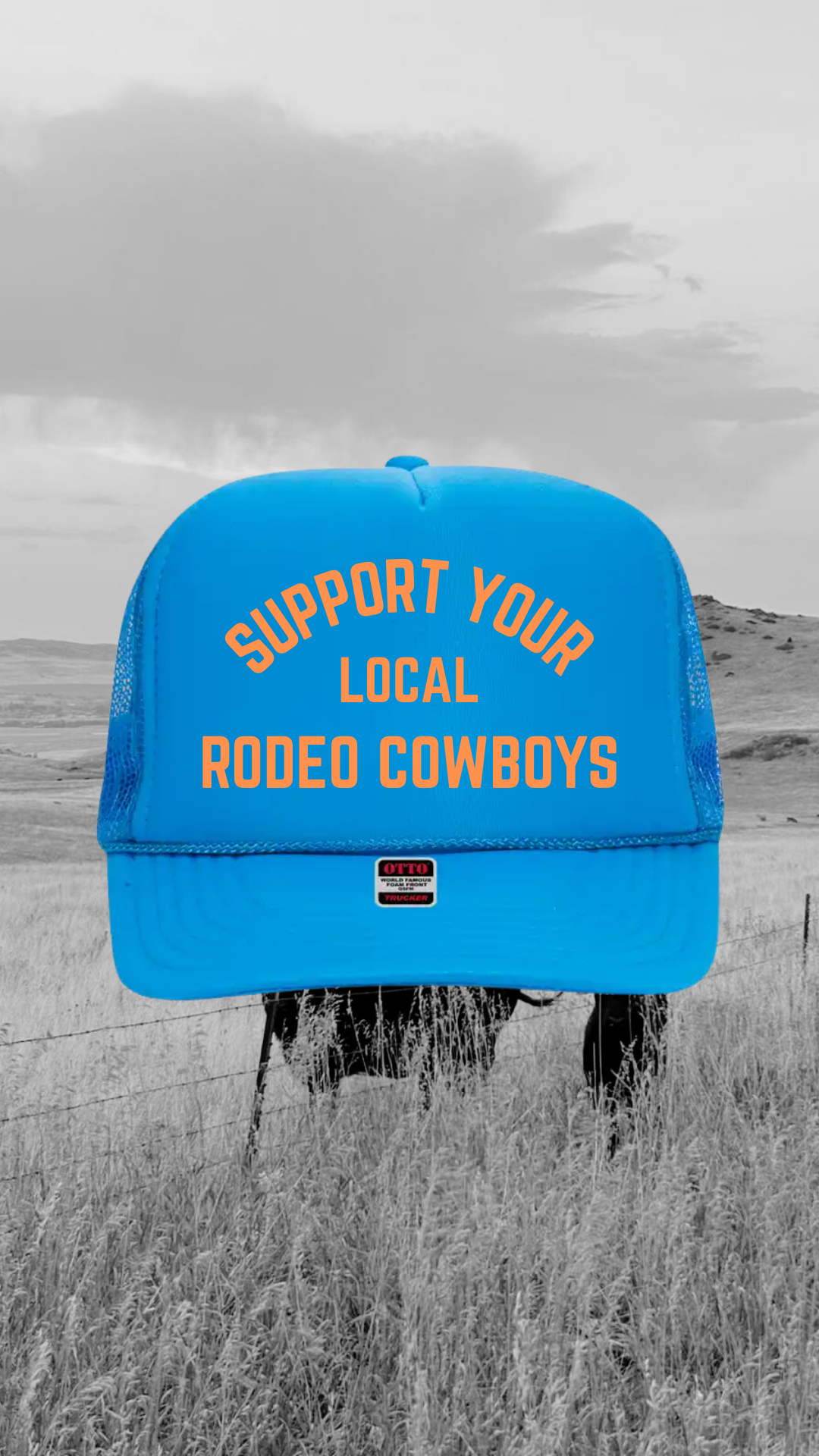 Support Your Local Cowboys Trucker Hat